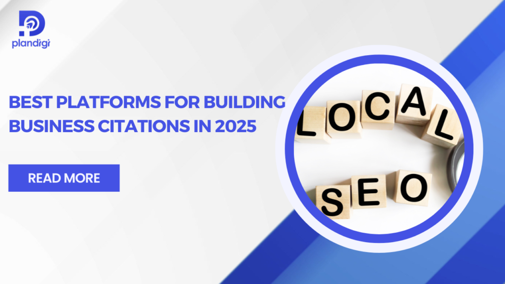 Best Platforms for Building Business Citations in 2025