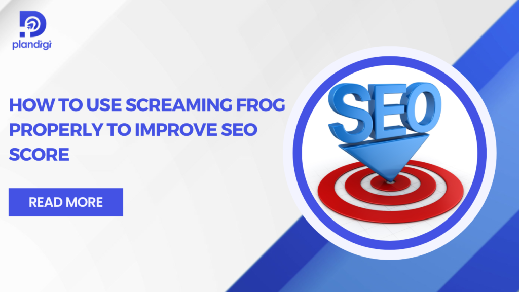 How to Use Screaming Frog to Improve SEO Score | Step-by-Step Guide